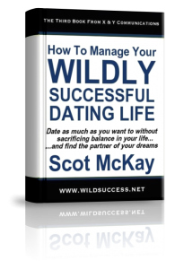 How To Manage Your Wildly Successful Dating Life