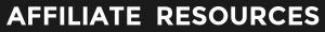 Affiliate Resources